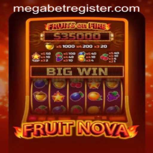 Exploring FruitNova: An Engaging Journey into MegaBet's Newest Sensation