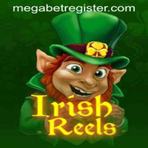 Exploring the Thrills of IrishReels: A Comprehensive Guide to MegaBet Gaming